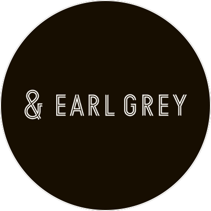 & EARL GREY